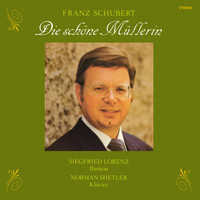 Siegfried Lorenz & Norman Shetler - Schubert: Die schöne Müllerin