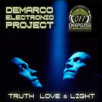 Demarco Electronic Project - Truth, Love & Light