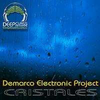 Demarco Electronic Project - Cristales EP