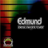 Edmund - Best Night Ever