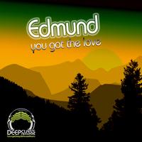 Edmund - You Got the Love