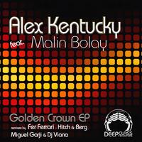 Alex Kentucky - Golden Crown - EP