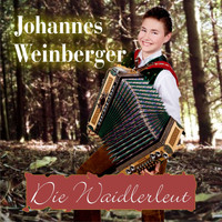 Johannes Weinberger - Die Waidlerleut