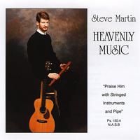 Steve Martin - Heavenly Music