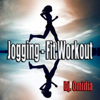 DJ Omidia - Jogging: Fit Workout