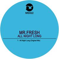 Mr.Fresh - All Night Long