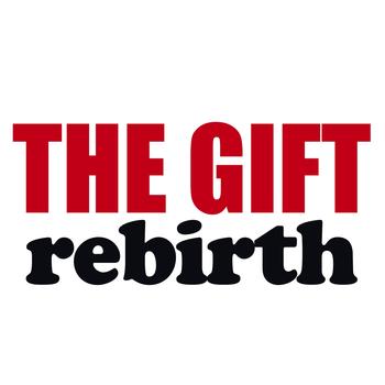 The Gift - Rebirth