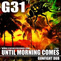 G31 - Until Morning Comes