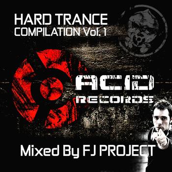 Various Artists - Hard Trance Compilation (Mixed By FJ Project)
