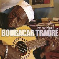 Boubacar Traoré - Kongo Magni