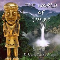 Alosaka - The World Of Inkas