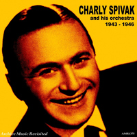 Charlie Spivak And His Orchestra - Charlie Spivak and his Orchestra