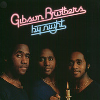 Gibson Brothers / - Gibson By Night