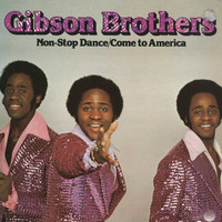 Gibson Brothers / - Non Stop Dance