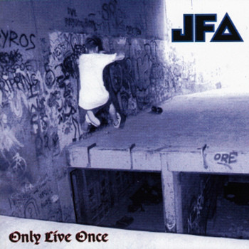 JFA - Only Live Once