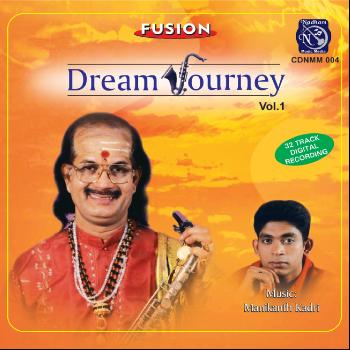 Kadri Gopalnath - Dream Journey Vol. 1