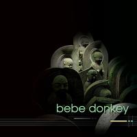 Antoine Berthiaume - Bebe Donkey