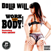 Dolla Will - Work That Body (Explicit)