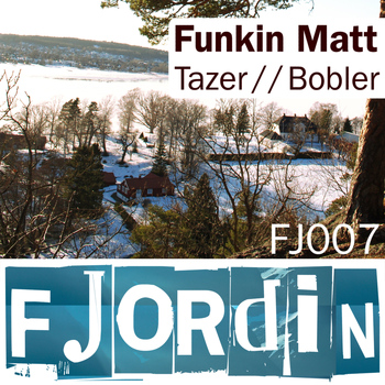 Funkin Matt - Tazor / Bobler