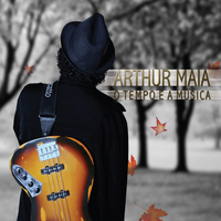 Arthur Maia - O tempo e a música