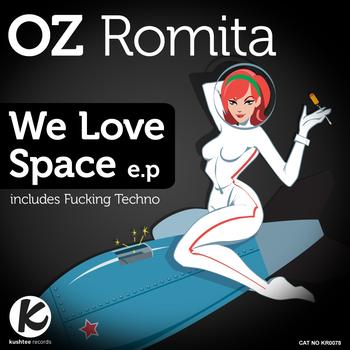 Oz Romita - We Love Space EP
