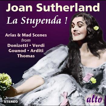 Joan Sutherland - Joan Sutherland "La Stupenda" (Explicit)