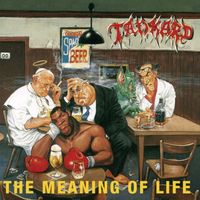 Tankard - The Meaning Of Life (Bonus Track Edition / Remastered 2005)
