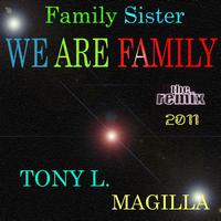 Family Sister - We Are Family (The Remix 2011)