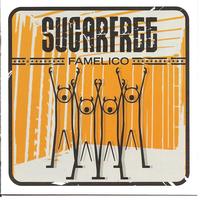 Sugarfree - Famelico