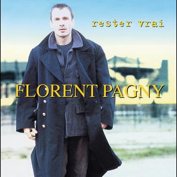 Florent Pagny - Rester Vrai