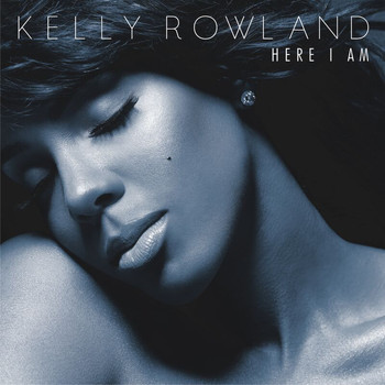 Kelly Rowland - Here I Am (Deluxe Version)