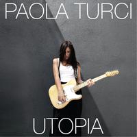 Paola Turci - Utopia