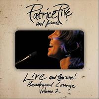 Patrice Pike - Live and Then Some: Brushwood Lounge, Vol. 2
