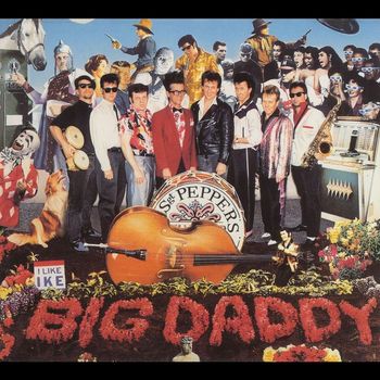 Big Daddy - Sgt. Pepper's