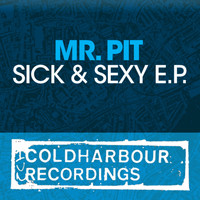 Mr. Pit - Sick & Sexy E.P.