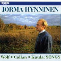 Jorma Hynninen - Wolf, Collan, Kuula : Songs