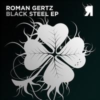 Roman Gertz - Black Steel EP
