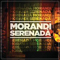 Morandi - Serenada