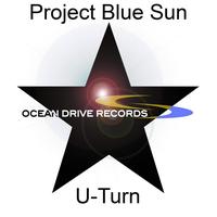 Project Blue Sun - U-Turn