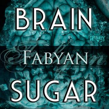 Fabyan - Brain Sugar