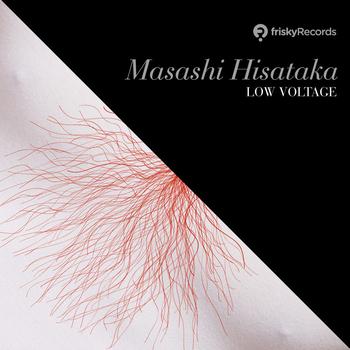 Masashi Hisataka - Low Voltage