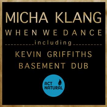 Micha Klang - When We Dance Ep