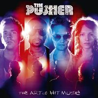 The Pusher - The Art of Hit Music