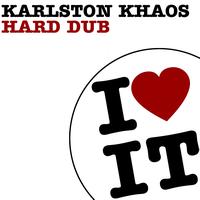Karlston Khaos - Hard Dub