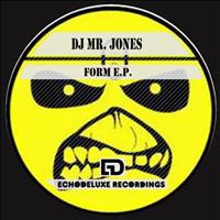 Mr.Jones - Form E.P.