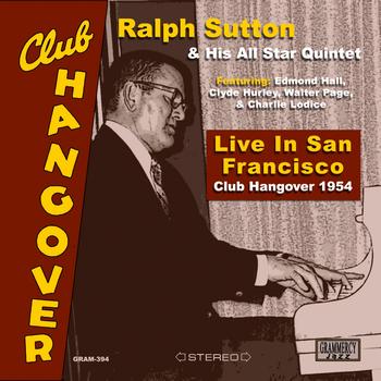 Ralph Sutton - Live in San Francisco: Club Hangover 1954