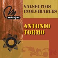 Antonio Tormo - Valsecitos Inolvidables