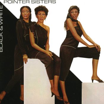 The Pointer Sisters - Black & White (Expanded Edition)