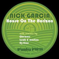 Nick Garcia - House On the Horizon