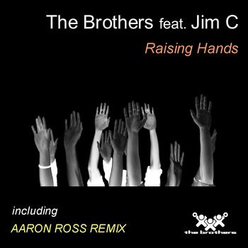 The Brothers - Raising Hands